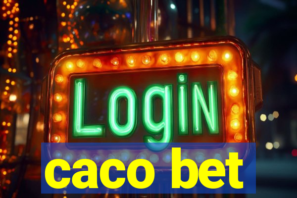 caco bet